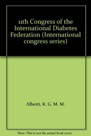 11th Congress of the International Diabetes Federation (International congress series)