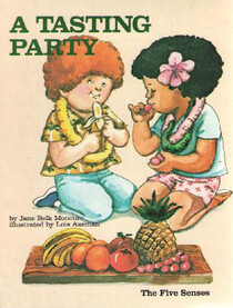 A Tasting Party (Moncure, Jane Belk. Five Senses.)