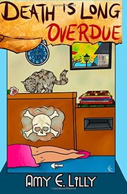 Death is Long Overdue (Phee Jefferson, Bk 1)