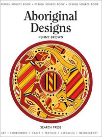 Aboriginal Designs (Design Source Books)