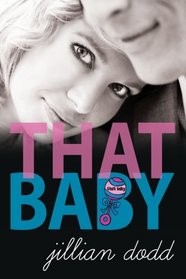 That Baby  (That Boy) (Volume 3)