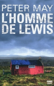 L'Homme De Lewis (The Lewis Man) (Lewis, Bk 2) (French Edition)