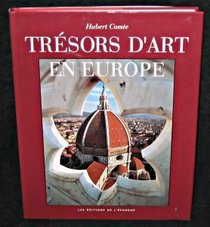 Tresors d'art en Europe (French Edition)