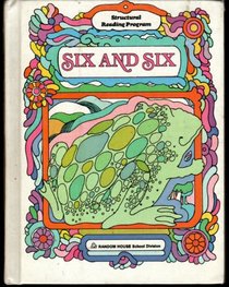 Six and six (Structural reading program)