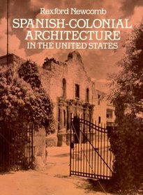 Spanish-Colonial Architecture in the United States