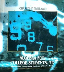 Algerbra for College Students, 7E Delgado Community College Math 118