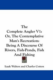 Complete Angler V1 Or The Contemplative