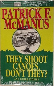 They Shoot Canoes Don't They? and Other Stories/Audio Cassettes
