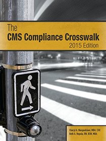 The CMS Compliance Crosswalk, 2015 Edition