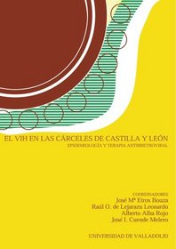EL VIH EN LAS CARCELES DE CASTILLA Y LEN (Spanish Edition)