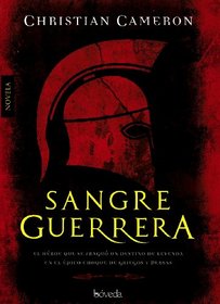 Sangre guerrera / Warrior blood (Spanish Edition)