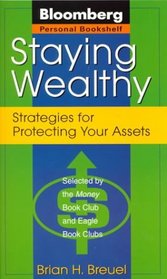 Staying Wealthy: Strategies for Protecting Your Assets