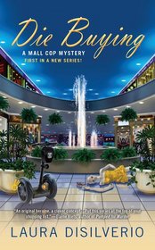 Die Buying (Mall Cop, Bk 1)