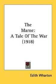 The Marne: A Tale Of The War (1918)