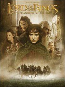 The Fellowship of the Ring Movie Soundtrack Piano, Vocal, and Chords (The Lord of the Rings)
