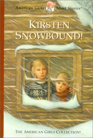Kirsten Snowbound (The American Girls Collection)
