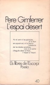 L'espai desert (Els Llibres de l'Escorpi : Poesia ; 40) (Catalan Edition)