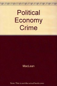 Political Economy Crime