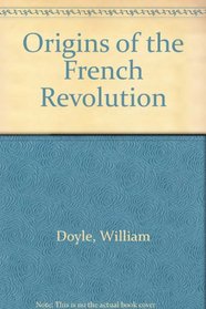 Origins of French Revolution 2e