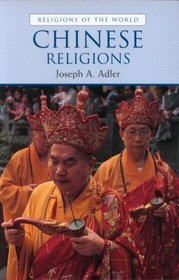 Chinese Religions (Religions of the World)