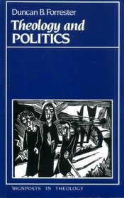 Theology and Politics (Signposts in Theology)