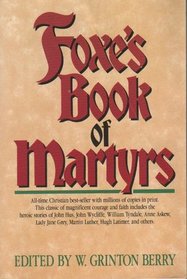 Foxe's Book of Martyrs: An Edition for the People