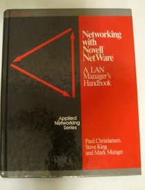 Networking with Novell Netware (Applied Networking)