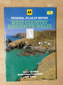 West Country and South Wales (Aa Regional Atlas of Britain)