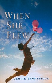 When She Flew (Kennebec Large Print Superior Collection)