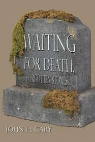 Waiting for Death