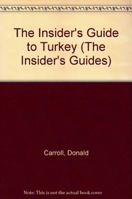 Insider's Guide to Turkey (The Insider's Guides)