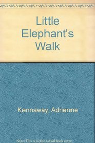 Little Elephant's Walk