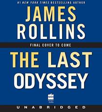 The Last Odyssey CD: A Novel (Sigma Force Novels)