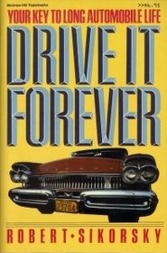 Drive It Forever: Your Key to Long Automobile Life
