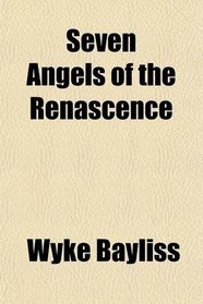 Seven Angels of the Renascence