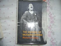 The Making of Modern Drama: A Study of Buchner, Ibsen, Strindberg, Chekhov, Pirandello, Brecht, Beckett, Handke (Da Capo Paperback)