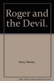 Roger and the Devil.