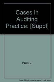 Cases in Auditing Practice: [Suppl]
