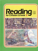 Reading for Christian Schools 5