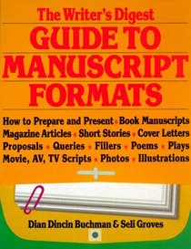 The Writer's Digest Guide to Manuscript Formats