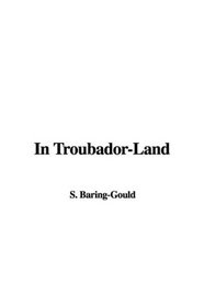 In Troubador-Land