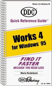 Quick Reference Guide: Work 4 for Windows 95