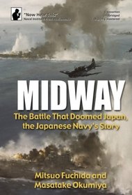 Midway: The Battle That Doomed Japan, the Japanese Navy's Story (Now Hear This)