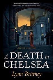 A Death in Chelsea (Mayfair 100, Bk 2)