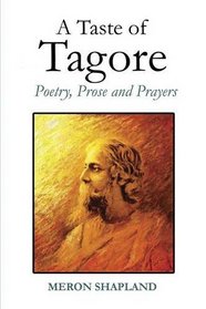 A Taste of Tagore. Edited by Meron Shapland
