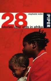 28 Stories �ber Aids in Afrika