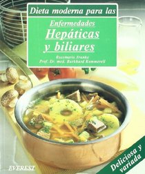 Dieta Moderna Para Las Enfermedades Hepaticas Y  Biliares Pap (Spanish Edition)
