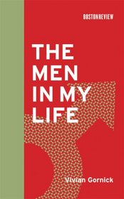 The Men in My Life (Boston Review Books)