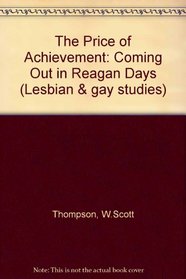 The Price of Achievement: Coming Out in the Reagan Days