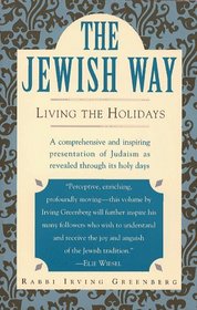 The Jewish Way : Living the Holidays